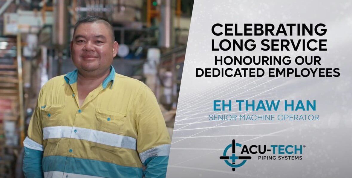 Eh Thaw Han, Acu-Tech Piping Systems